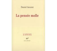 La Pensée molle