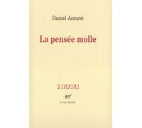 La Pensée molle