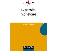 La pensée monétaire