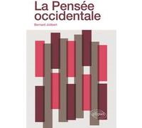 La Pensée occidentale Bernard Jolibert (Auteur)