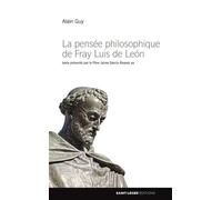 La Pensée Philosophique De Fray Luis De Léon