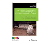 Amer Rabii - La pensée philosophique et économique de Muhammad Baqir al-Sadr - Broché - L'Harmattan