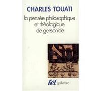 Charles Touati – La Pensée philosophique et théologique de Gersonide – Gallimard