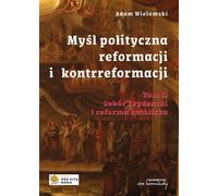 La pensée politique de la Réforme et de la Contre-Réforme Vol. 2