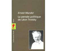 La pensée politique de Léon Trotsky