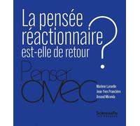 La pensée réactionnaire est-elle de retour ? - Marlène Laruelle - Presses De Sciences Po - broché - Essai