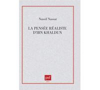 La pensée réaliste d'Ibn Khaldun - Nassif Nassar - Puf - broché - Livre