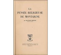 La pensee religieuse de montaigne - Maturin Dréano - Beauchesne - broché - Essai