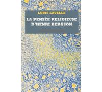 LA PENSÉE RELIGIEUSE D'HENRI BERGSON