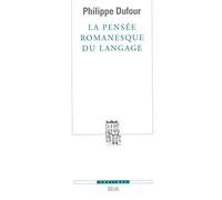 La Pensée romanesque du langage