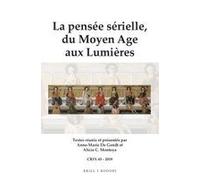 La Pensée Sérielle, Du Moyen Age Aux Lumières