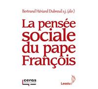 La pensée sociale du pape François