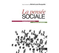 La pensée sociale Perspectives fondamentales et recherches appliquées - Michel-Louis Rouquette - Eres - broché - Essai