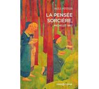 La Pensée Sorcière - Michelet 1862