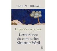 La pensée sur la page. L’expérience du carnet chez Simone Weil