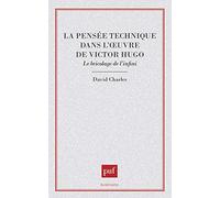 La pensée technique dans l'oeuvre de Victor Hugo