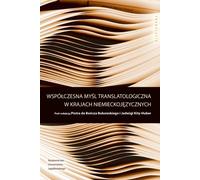 La pensée traductrice contemporaine dans les pays germanophones
