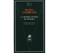 La Pensée vivante de Sénèque - Maria Zambrano - R & N Eds - broché - Essai