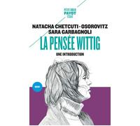 Natacha Chetcuti et Sara Garbagnoli – La pensée Wittig – Une introduction – Poche