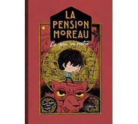 La Pension Moreau - Tome 2 - La peur au ventre