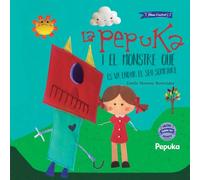 La Pepuka i el monstre que es va endur el seu somriure