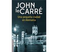 La Pequeña Ciudad De Alemania Le Carr, John (Auteur)