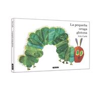 La pequeña oruga glotona. Álbum ilustrado