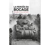 La percée du bocage: Des plages à la poche de falaise
