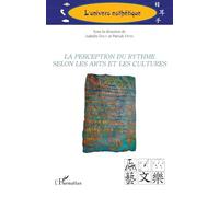 La perception du rythme selon les arts et les cultures – L'Harmattan