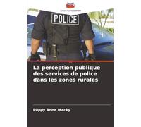 La perception publique des services de police dans les zones rurales