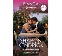 La perdición del jeque - Belleza mancillada - Sharon Kendrick - Harlequin, una división de HarperCollins Ibérica, S.A. - ebook (ePub) - Livre