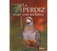 La Perdiz Con Reclamo - Susaeta Ediciones Susaeta Ediciones (Auteur)