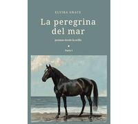 La peregrina del mar: poemas desde la orilla