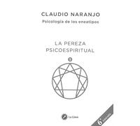La pereza psicoespiritual: Eneatipo Nueve