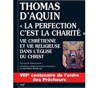 La perfection, c'est la charité Jean-Pierre Torrell (Auteur)