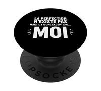 La Perfection n'existe Pas mais il y a Une Exception Moi PopSockets PopGrip Adhésif