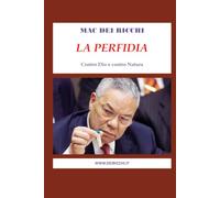 La Perfidia: Contro Dio e contro Natura