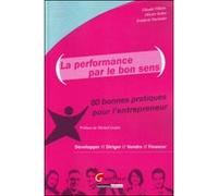 La performance par le bon sens. parissier f. Kahn o. (Auteur)