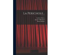 La Perichole...