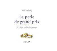 La perle de grand prix : Le trésor caché du mariage