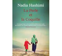 Nadia Hashimi – La Perle et la coquille – Roman – Broché