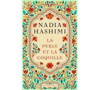 La Perle et la Coquille - Nadia Hashimi - Hauteville - Poche - Roman