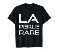 LA Perle Rare Cadeau Humour Drole Homme Femme Anniversaire T-Shirt