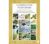 La permaculture de Sepp Holzer