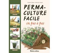 La permaculture facile en pas à pas