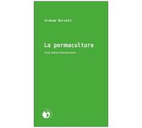 La Permaculture - Une Brève Introduction