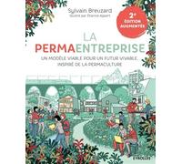 La permaentreprise – Un nouveau modèle de développement pour des entreprises durables