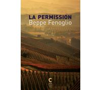 La Permission - Beppe Fenoglio - Cambourakis - Poche - Roman