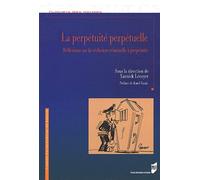 La Perpétuité Perpétuelle - Réflexion Sur La Réclusion Criminelle À Perpétuité