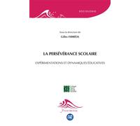 La persévérance scolaire Expérimentations et dynamiques éducatives - Gilles Ferréol - Eme Et Intercommunications - broché - Etude